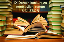 IX Deretin konkurs za neobjavljeni roman - najuži izbor